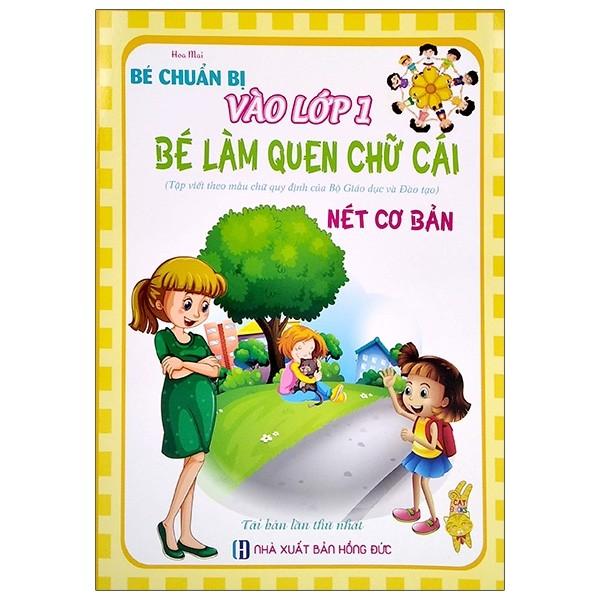 Bé chuẩn bị vào lớp 1 - Bé làm quen chữ cái Nét cơ bản