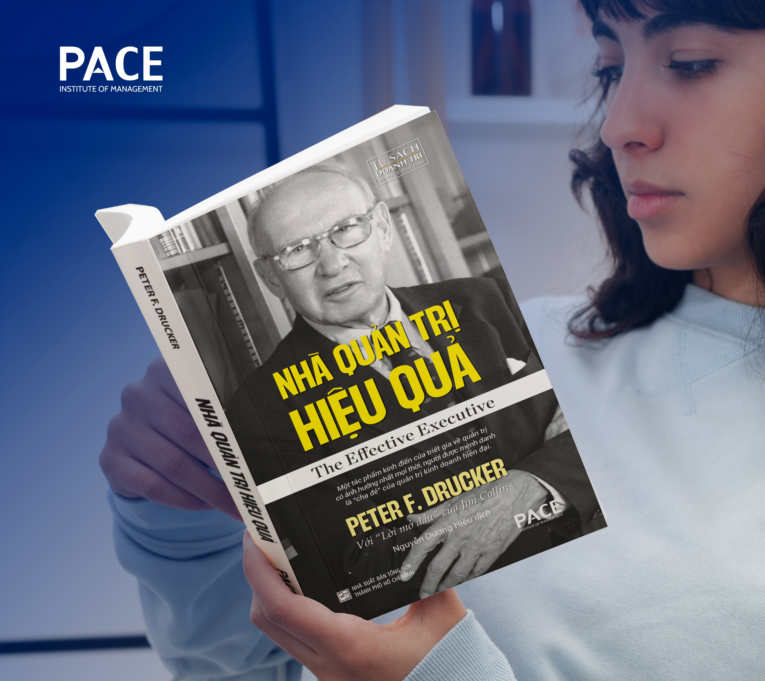 Nhà Quản Trị Hiệu Quả (The Effective Executive) - Peter F. Drucker - PACE Books