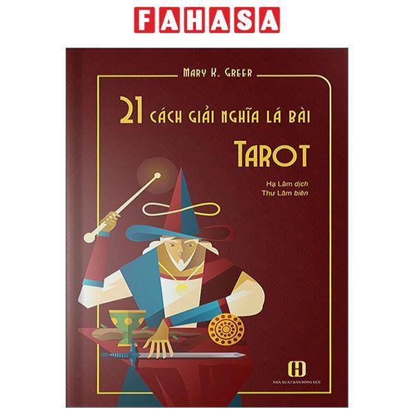 21 Cách Giải Nghĩa Lá Bài Tarot