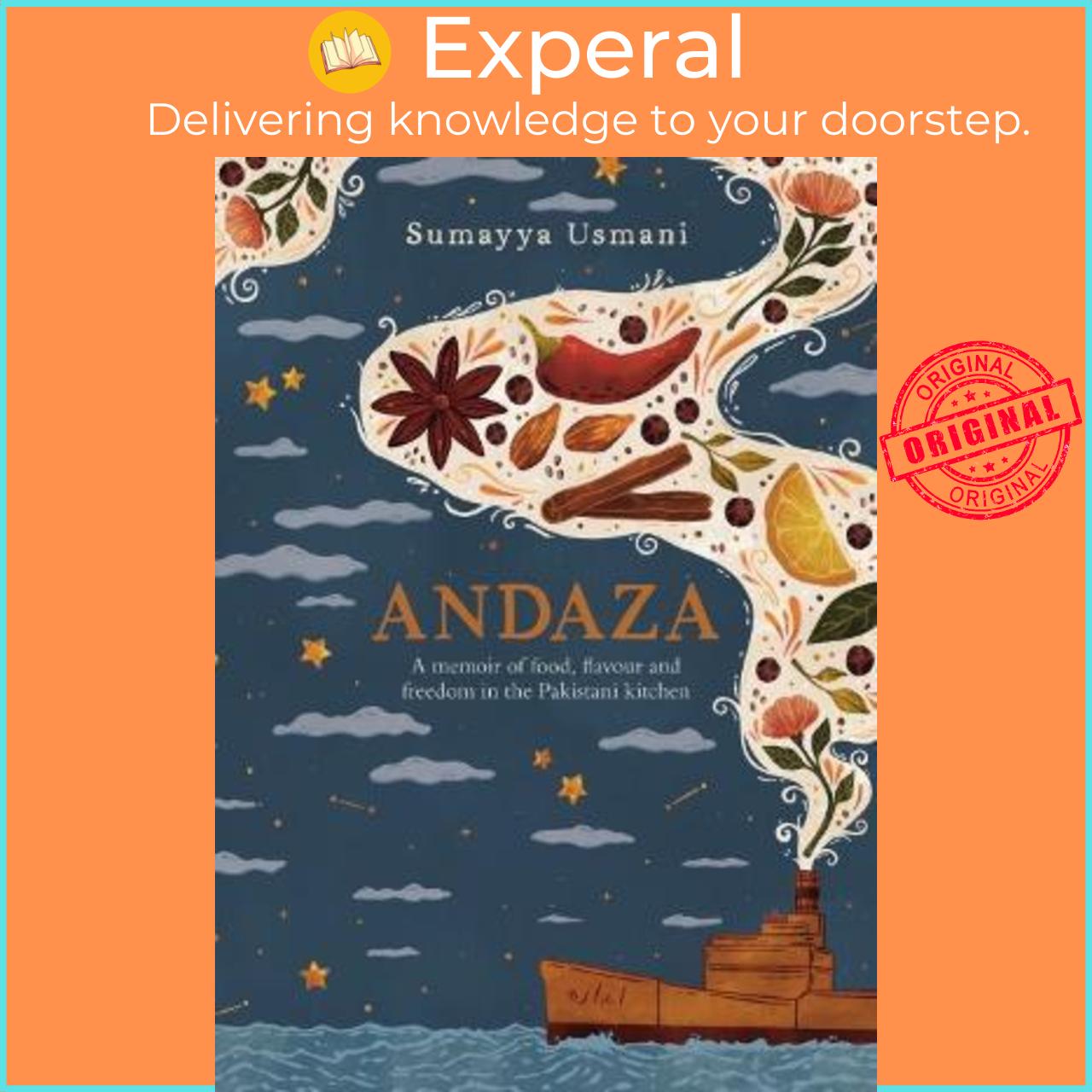 Sách - Andaza : A Memoir of Food, Flavour and Freedom in the Pakistani Kitchen by Sumayya Usmani