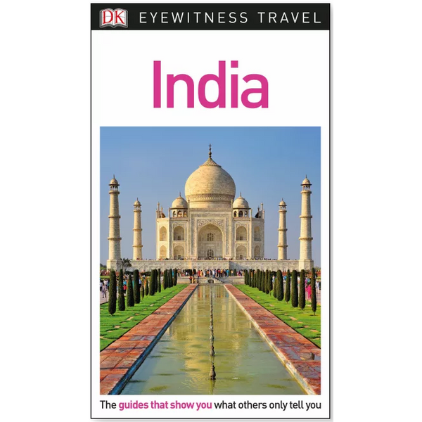 DK Eyewitness Travel Guide India