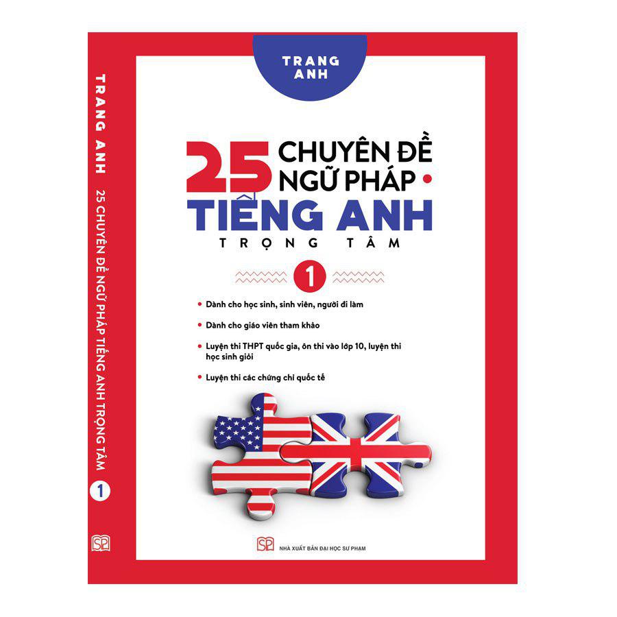 25 Chuyên Đề Ngữ Pháp Tiếng Anh Trọng Tâm – (Tập 1)