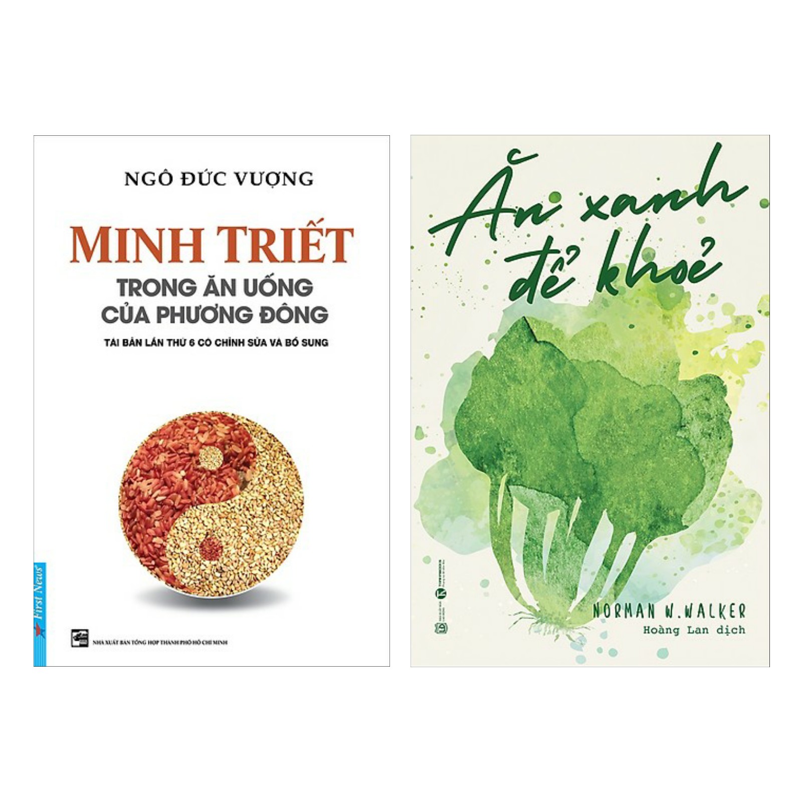 Combo Bí Kíp Sống Khỏe và Chữa Bệnh Không Cần Dùng Thuốc: Minh Triết Trong Ăn Uống Của Phương Đông + Ăn Xanh Để Khỏe