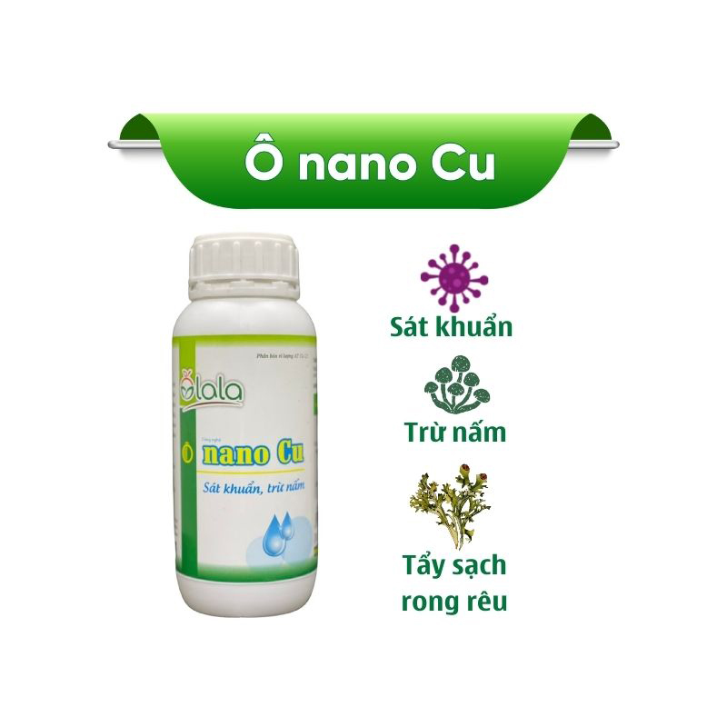 Sát khuẩn, diệt nấm, tẩy rong rêu – Ô Nano Cu 500ml