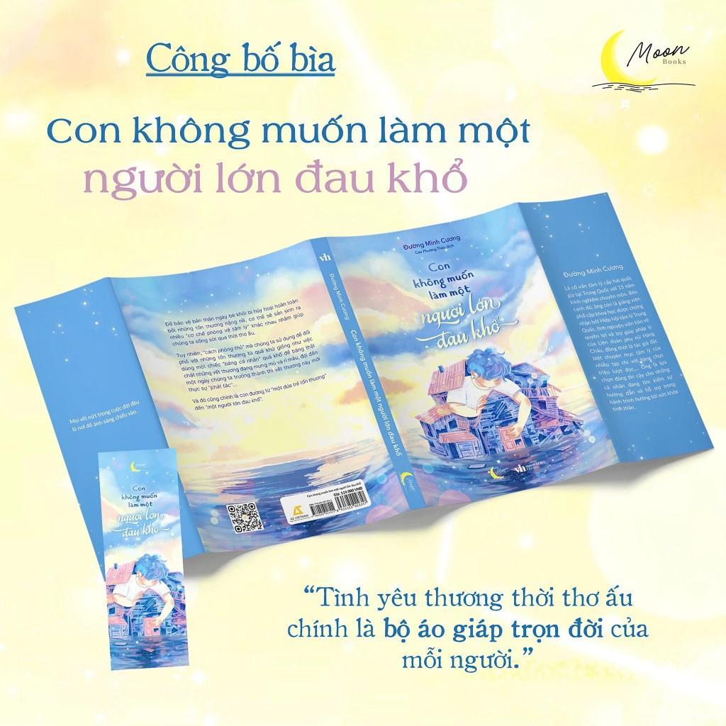 Sách - Con Không Muốn Làm Một Người Lớn Đau Khổ - AZ Việt Nam