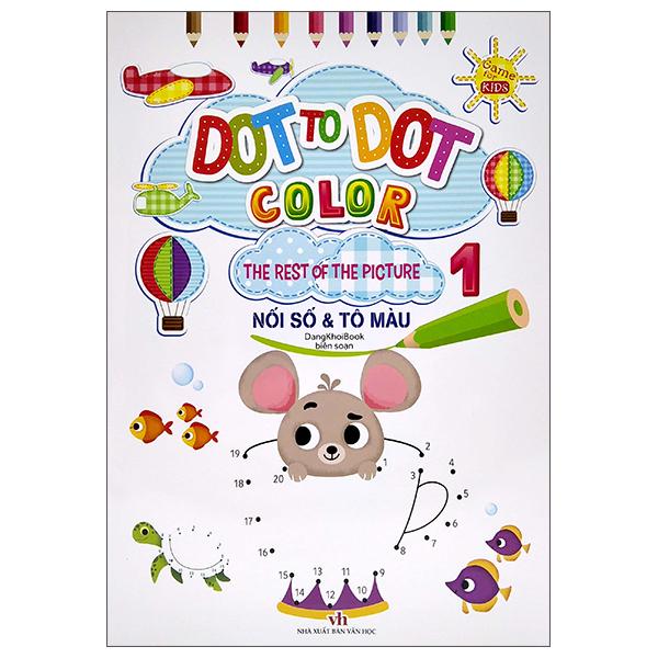Dot To Dot Color - The Rest Of The Picture - Nối Số Và Tô Màu 1
