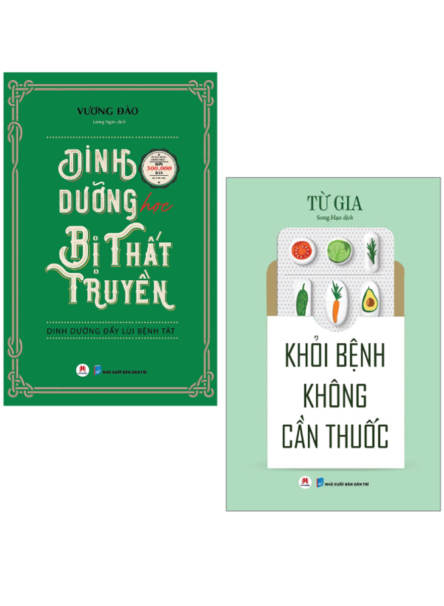 Combo Sách Dinh Dưỡng Học Bị Thất Truyền + Khỏi Bệnh Không Cần Thuốc _HH
