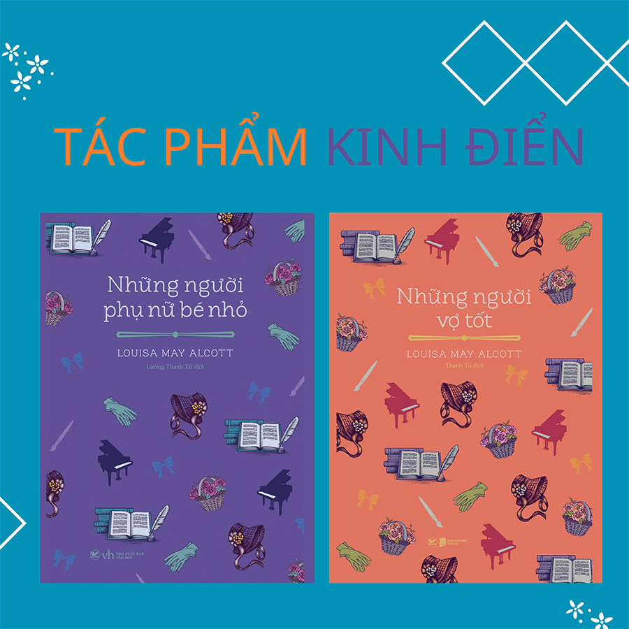 Combo: Tác Phẩm Kinh Điển: Những Người Vợ Tốt + Những Người Phụ Nữ Bé Nhỏ ( Bộ 2 Cuốn)