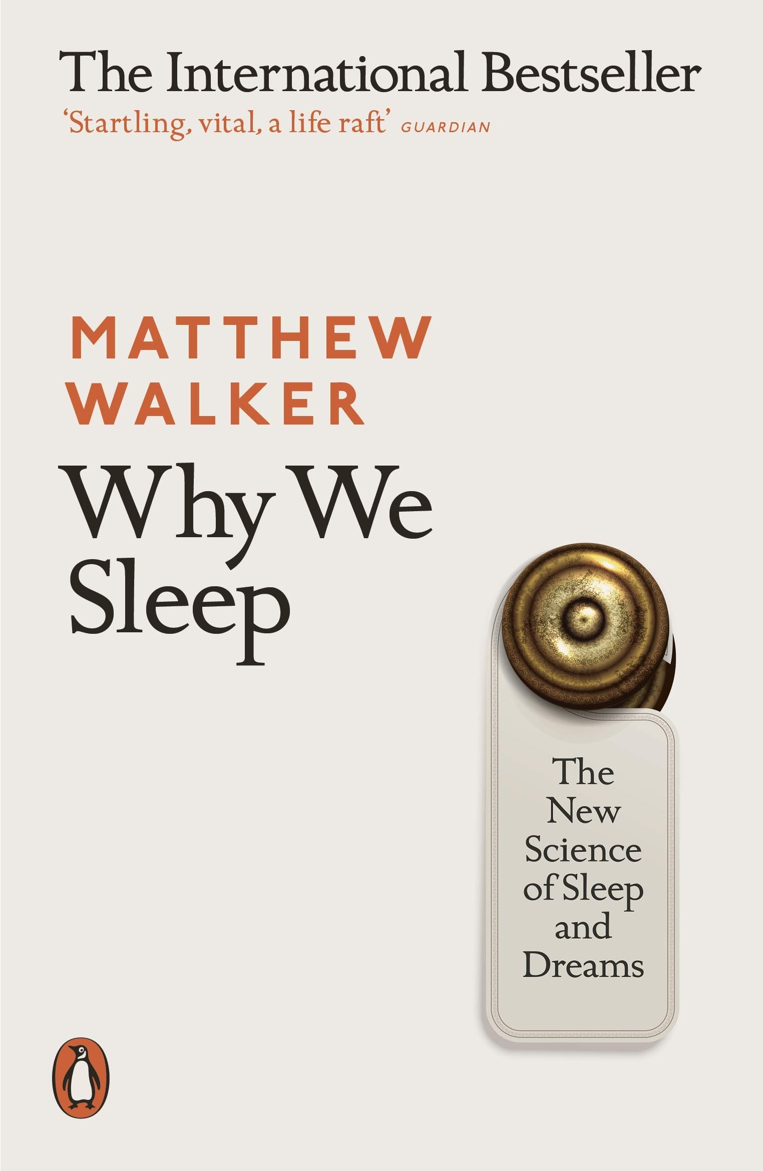 Why We Sleep - The New Science of Sleep and Dreams