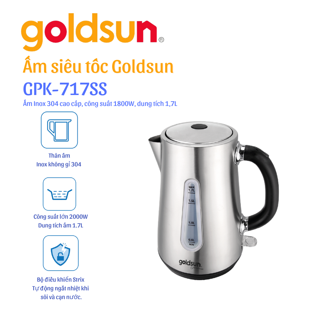 Ấm Siêu Tốc Goldsun Premium GPK-717SS (1.7L) - Hàng chính hãng