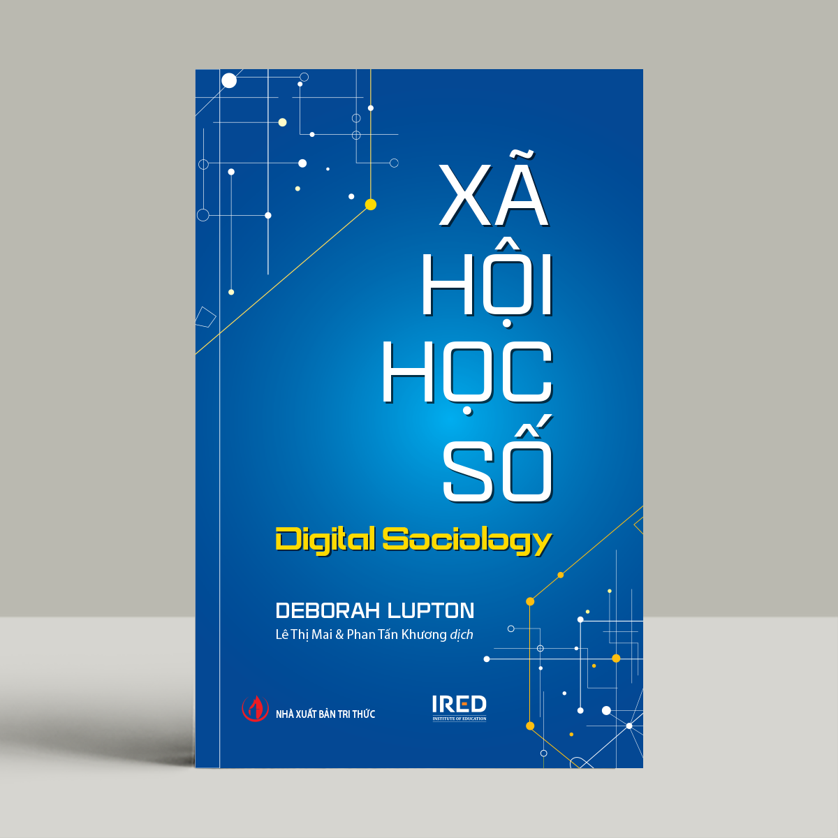 Sách - Xã hội học số (Digital Sociology) - Deborah Lupton - IRED Books