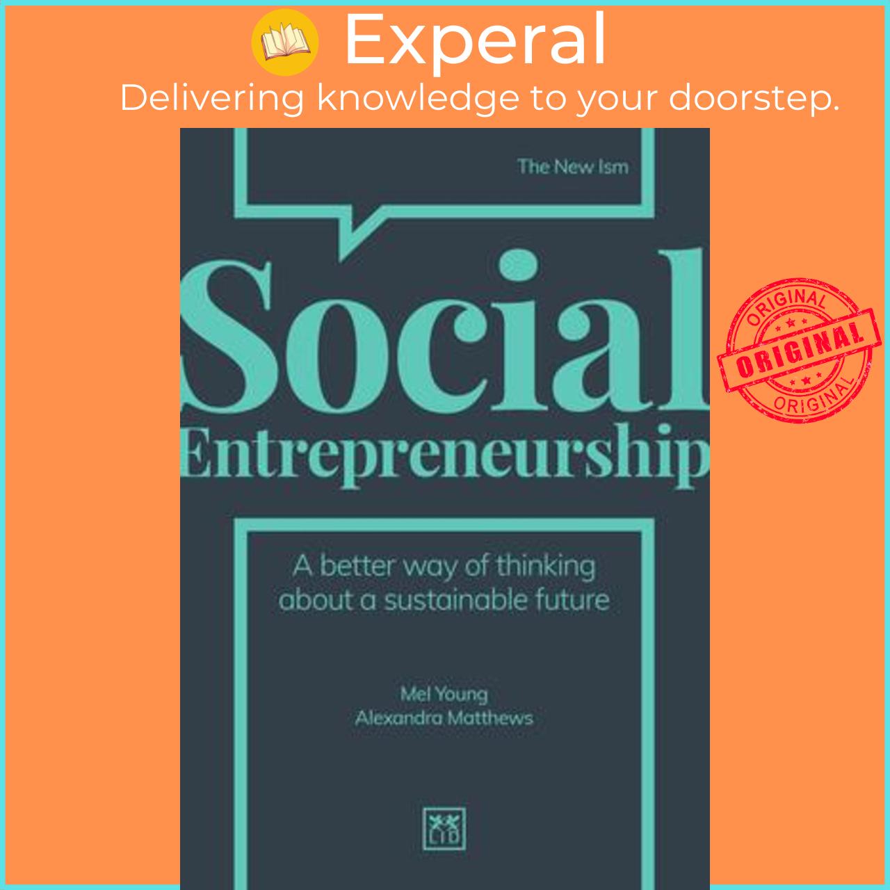 Sách - Social Entrepreneurship : A New Way of Thinking about Business by Mel Young