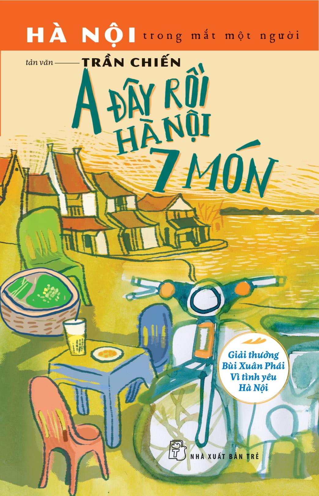 Sách A Đây Rồi Hà Nội 7 Món (Tản Văn)