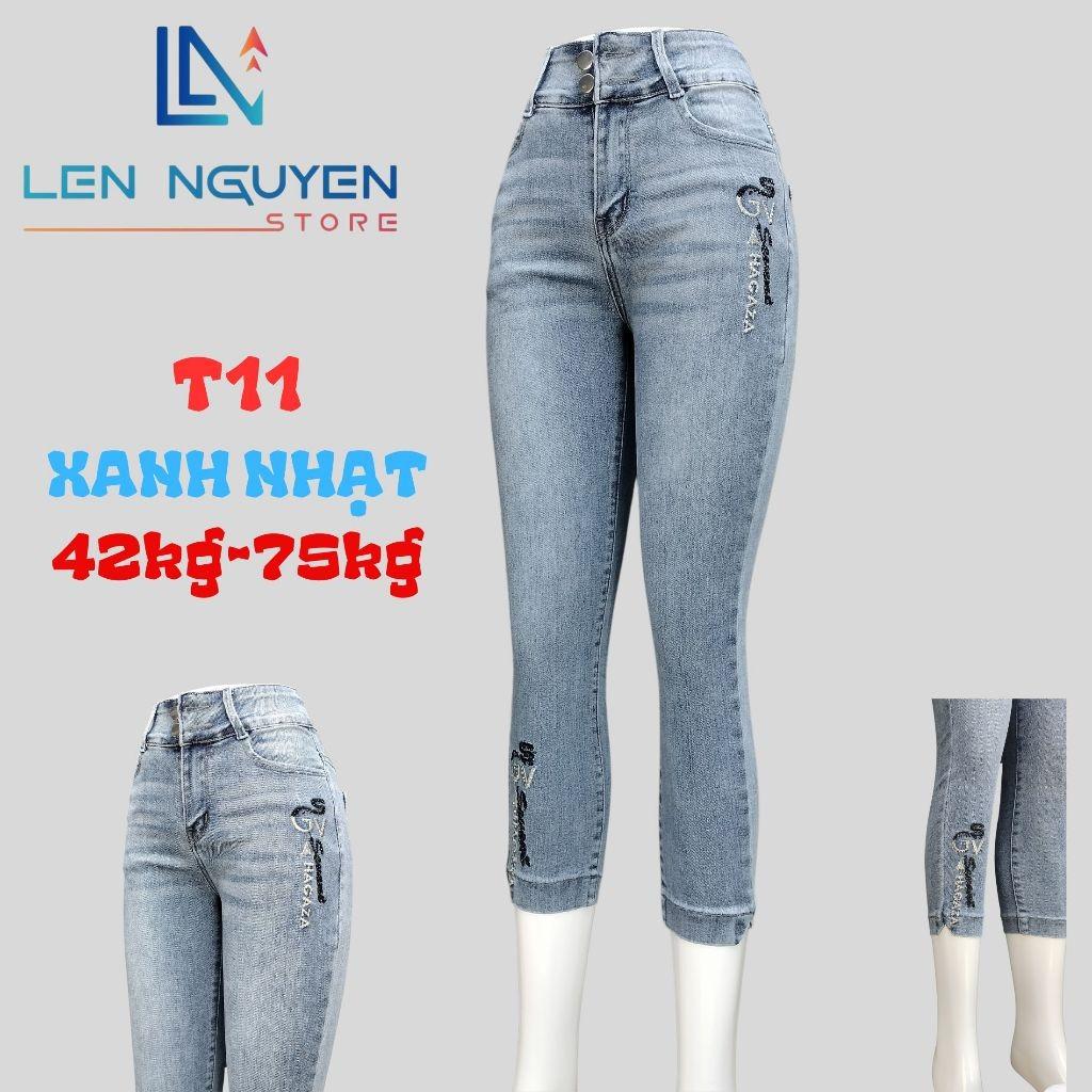 T11_Quần jean nữ, 9 tất, lưng cao, quần bò nữ dáng ôm, quần rin nữ có big size, cho 42kg đến 75kg,LEN NGUYEN STORE - Xanh Nhạt