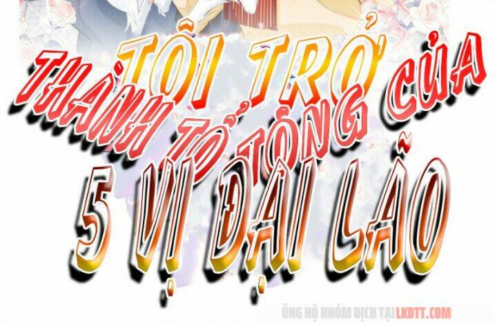 tôi trở thành tổ tông của 5 vị đại lão chapter 11 2