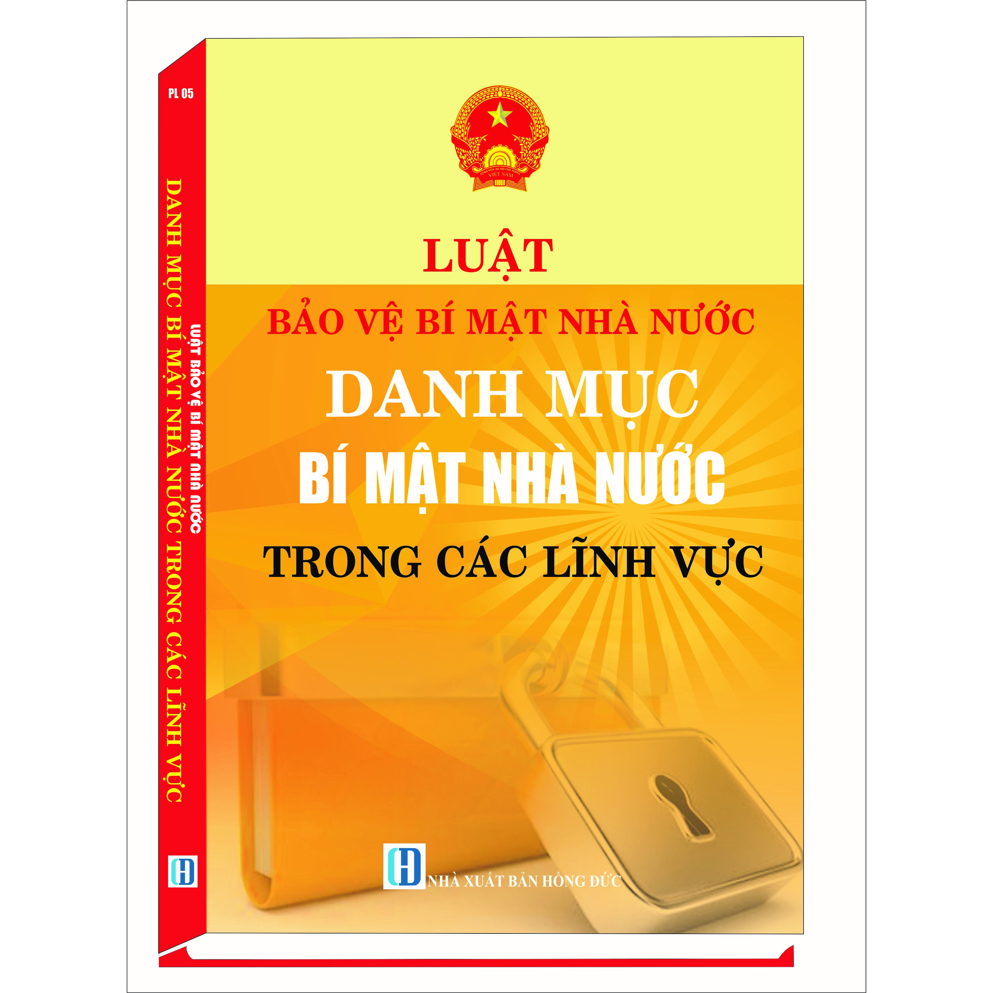 LUẬT BẢO VỆ BÍ MẬT NHÀ NƯỚC DANH MỤC BÍ MẬT NHÀ NƯỚC TRONG CÁC LĨNH VỰC