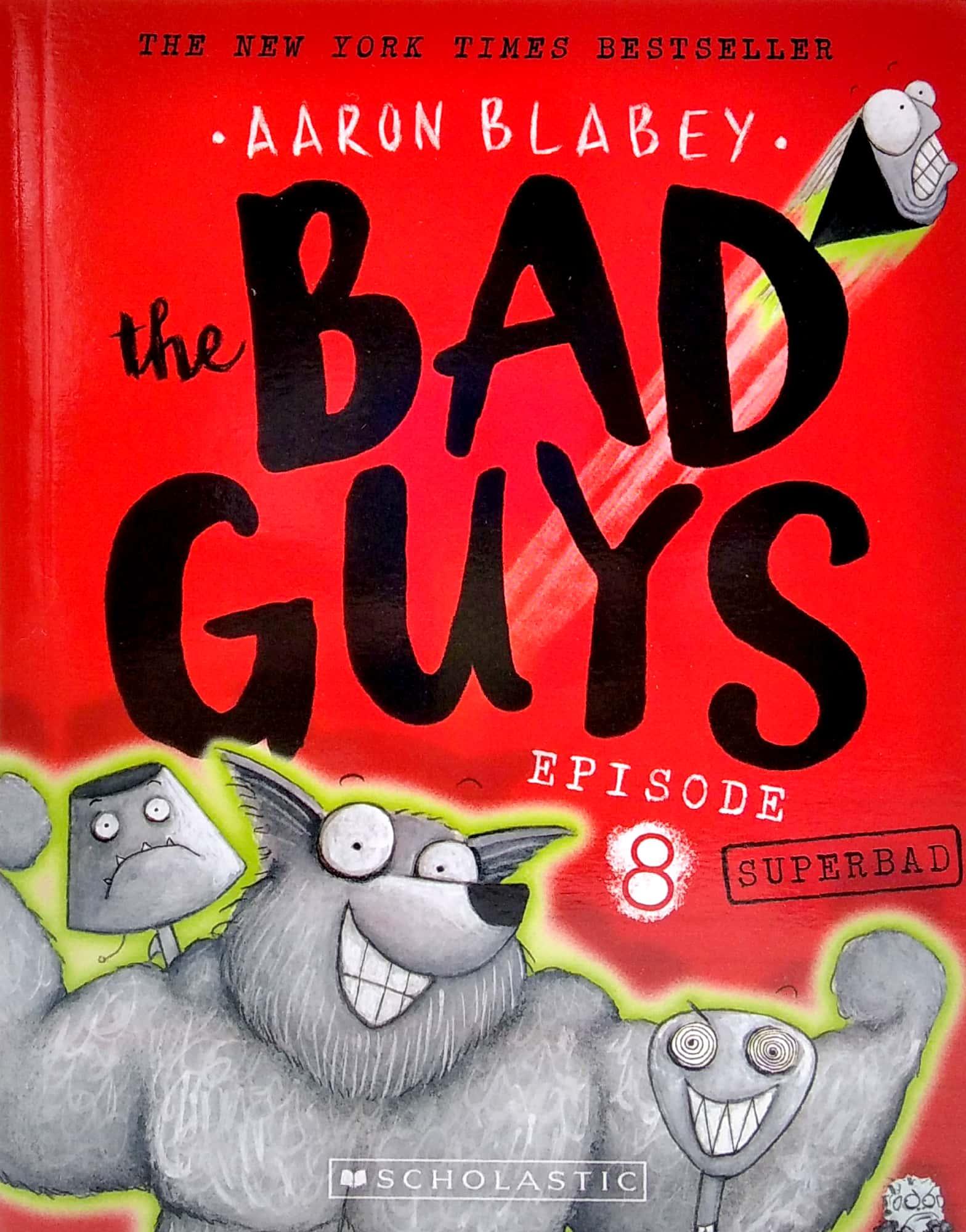 The Bad Guys - Episode 8: Superbad