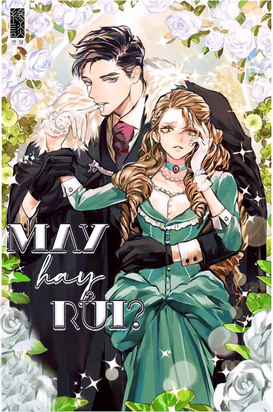 May hay rủi? chapter 1 - Trang 1