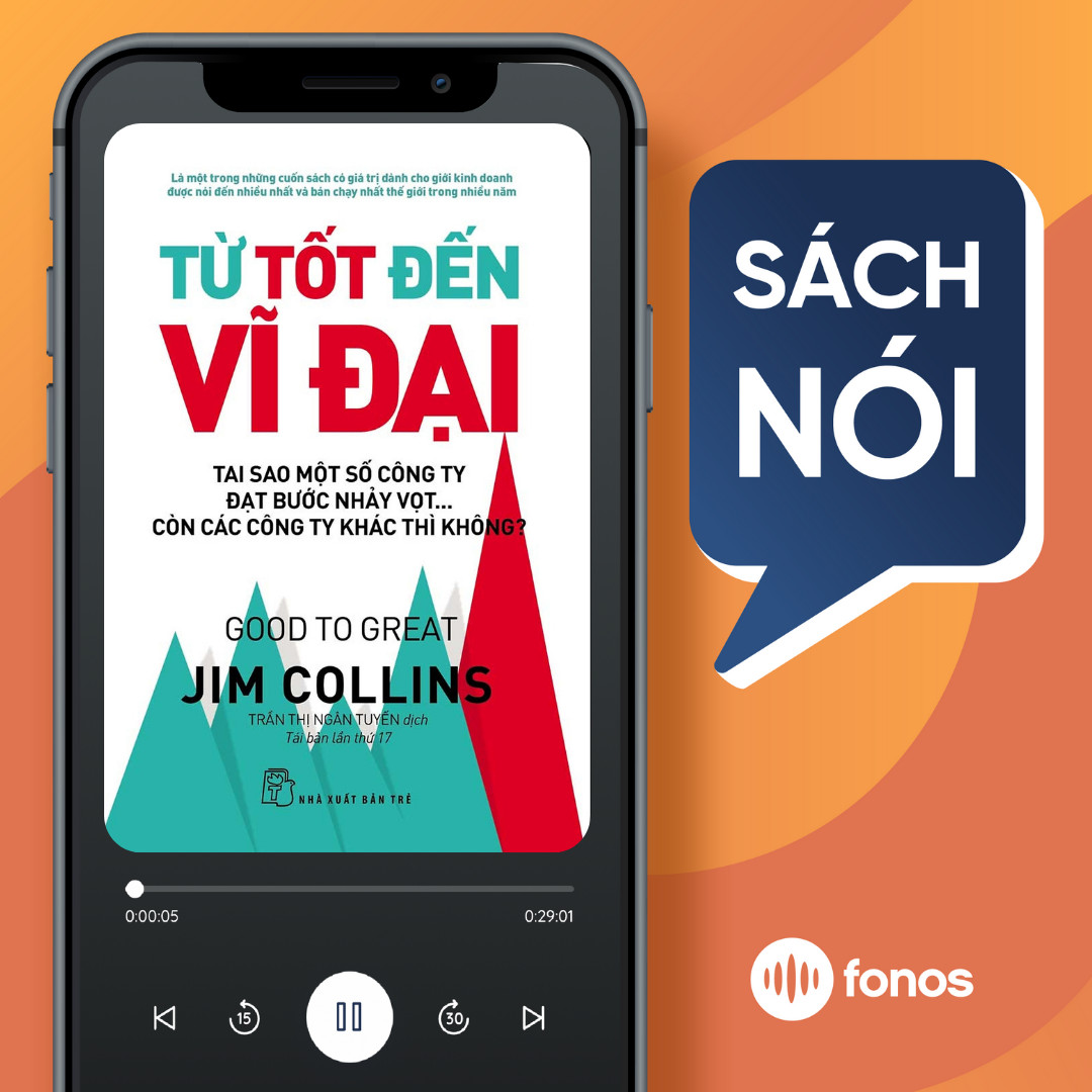 Sách nói: Từ Tốt Đến Vĩ Đại