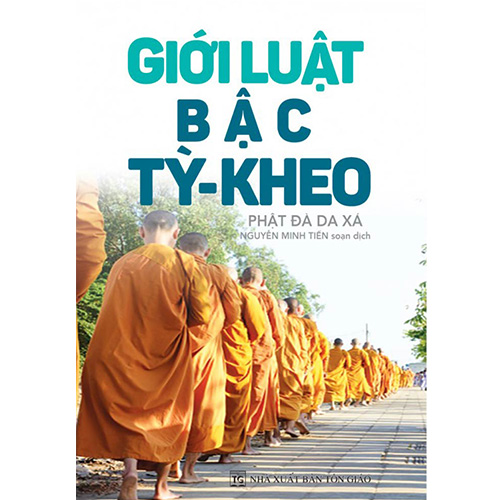 Bộ 3 Cuốn Giới luật bậc Tỳ - Kheo + Giới Luật Bậc Tỳ - Kheo Ni + Giới Luật Và Oai Nghi Của Bậc Sa – Di Và Sa – Di Ni