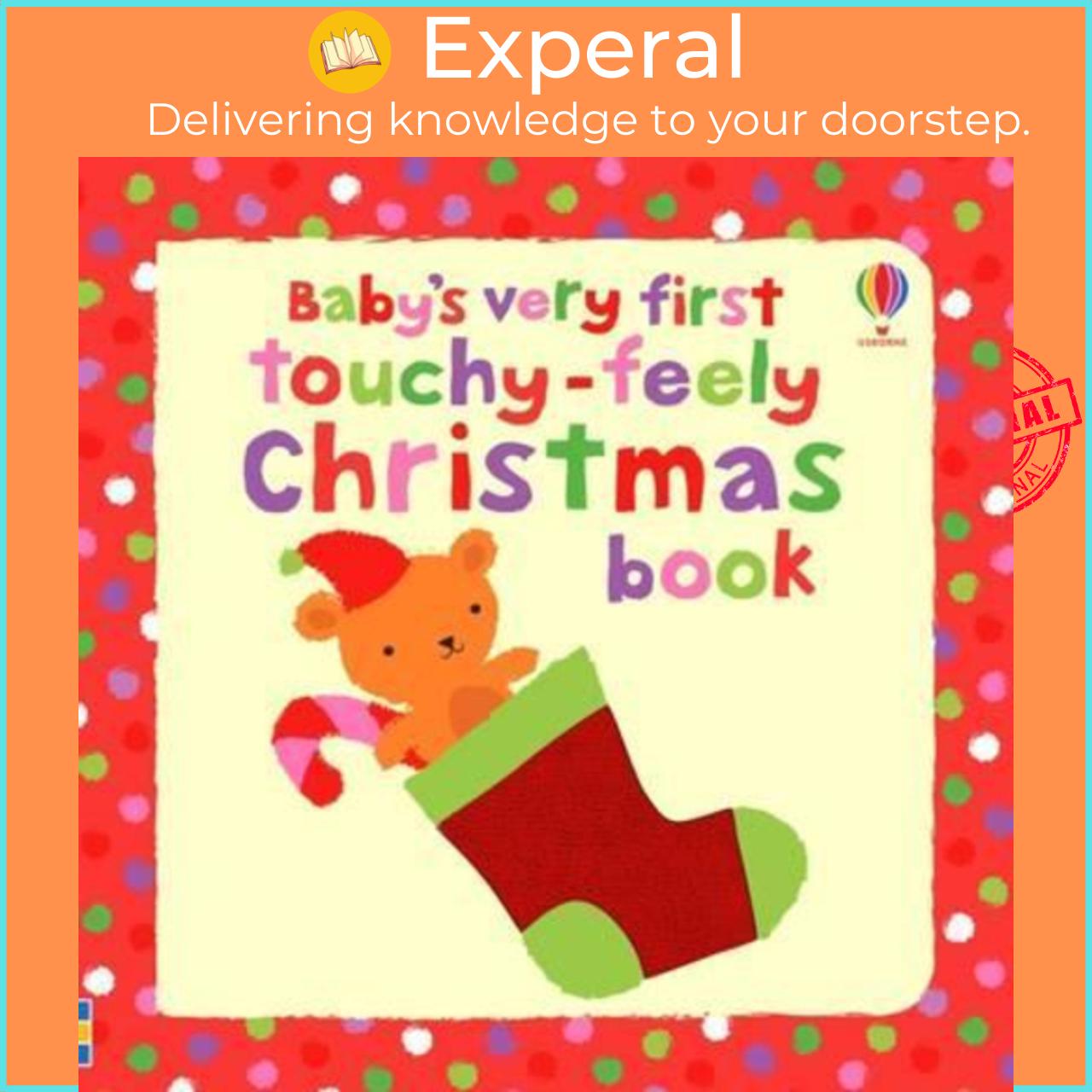 Sách - Baby's Very First Touchy-Feely Christmas Book by Fiona Watt (UK edition, paperback)