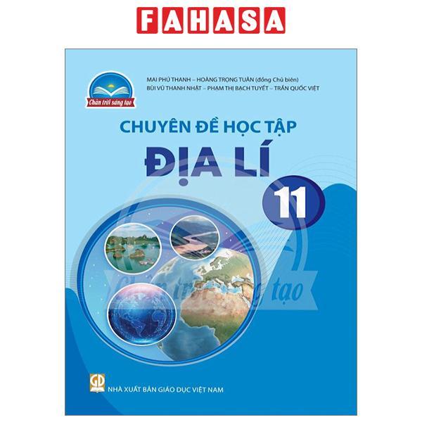 Chuyên Đề Học Tập Địa Lí 11 (Chân Trời Sáng Tạo) (2023)