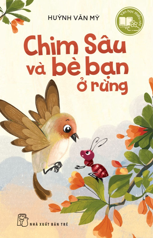 Sách Văn Học Thiếu Nhi: Chim Sâu Và Bè Bạn Ở Rừng