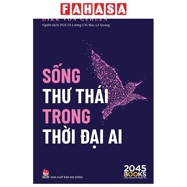 Sách - Sống Thư Thái Trong Thời Đại AI