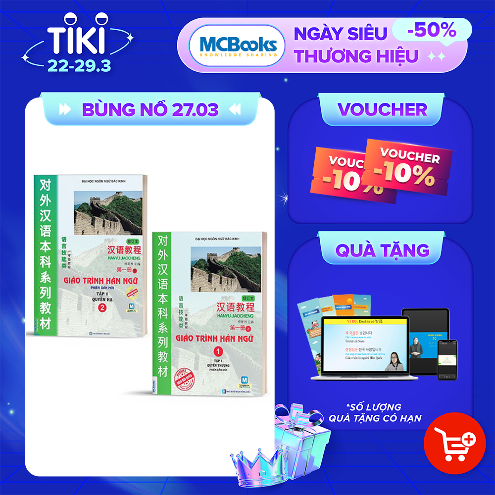 Combo 2 cuốn Giáo Trình Hán Ngữ (Sách học Tiếng Trung dành cho người Việt): Giáo Trình Hán Ngữ Tập 1 + Giáo Trình Hán Ngữ Tập 2 (Học bằng App McBooks) - Tặng kèm bookmark GreenLife