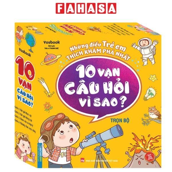 Boxset Những Điều Trẻ Em Thích Nhất - 10 Vạn Câu Hỏi Vì Sao (Bộ 4 Cuốn)