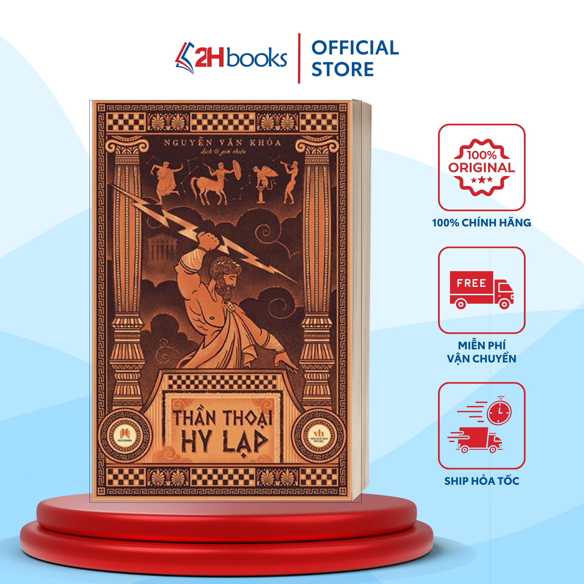 Sách- Thần Thoại Hy Lạp, Truyền Thuyết Về Các Vị Thần, Tác Phẩm Kinh Điển (Bìa cứng tái bản 2023)- 2HBooks