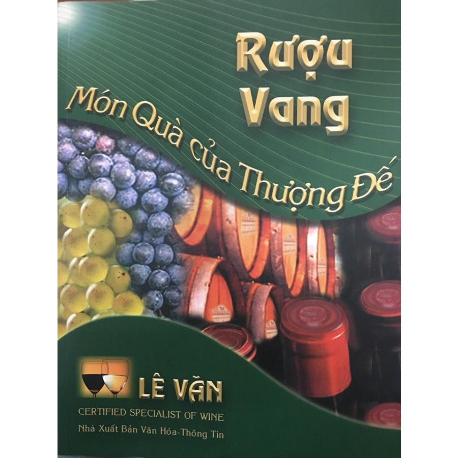 Rượu vang món quà của Thượng Đế