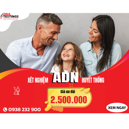 Xét Nghiệm ADN - NHẬN NGAY MÃ GIẢM GIÁ 200K
