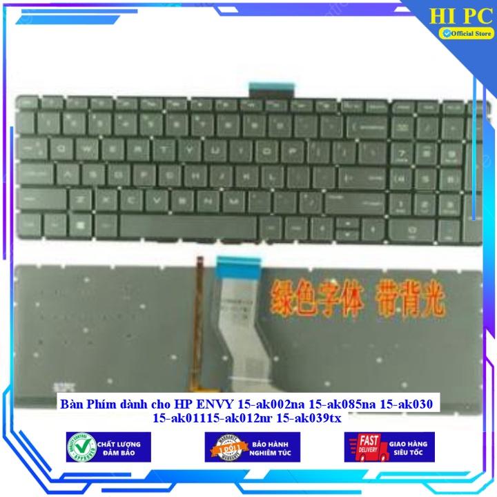 Bàn Phím dành cho HP ENVY 15-ak002na 15-ak085na 15-ak030 15-ak01115-ak012nr 15-ak039tx - Hàng Nhập Khẩu