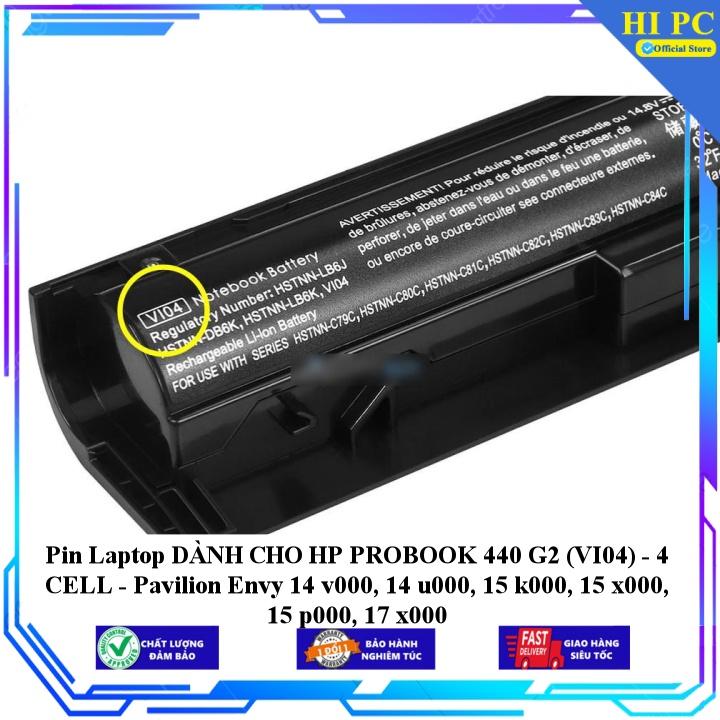 Pin Laptop DÀNH CHO HP PROBOOK 440 G2 Pavilion Envy 14 v000 14 u000 15 k000 15 x000 15 p000 17 x0 - Hàng Nhập Khẩu