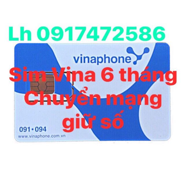 SIM VINAPHONE 6 THÁNG DÙNG CHUYỂN MẠNG GIỮ NGUYÊN SỐ, Hàng chính hãng