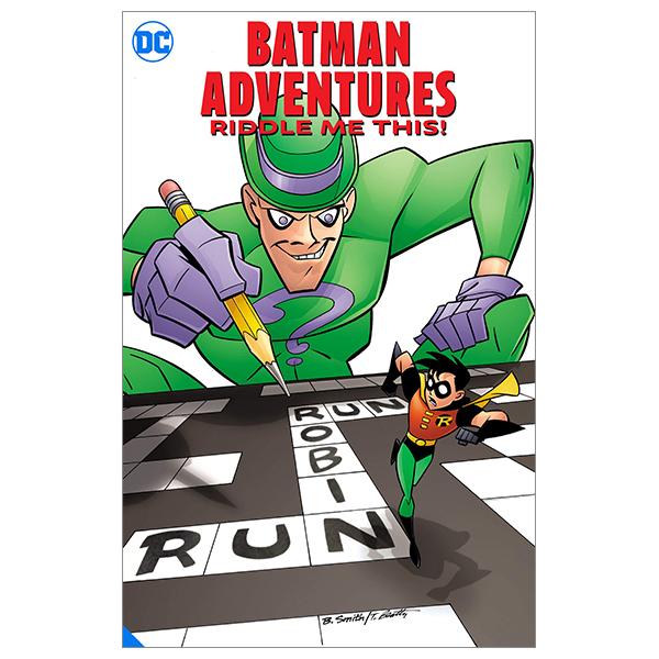 Batman Adventures: Riddle Me This!