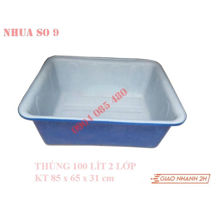Thùng chữ nhật xanh 100 lít nuôi cá, trồng cây, đựng nước, hải sản, linh kiện phế liệu