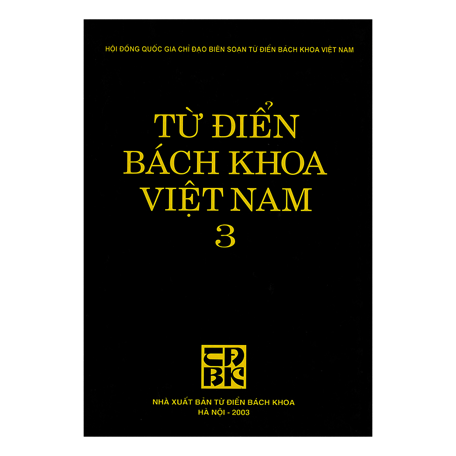 Từ Điển Bách Khoa Việt Nam - Tập 3