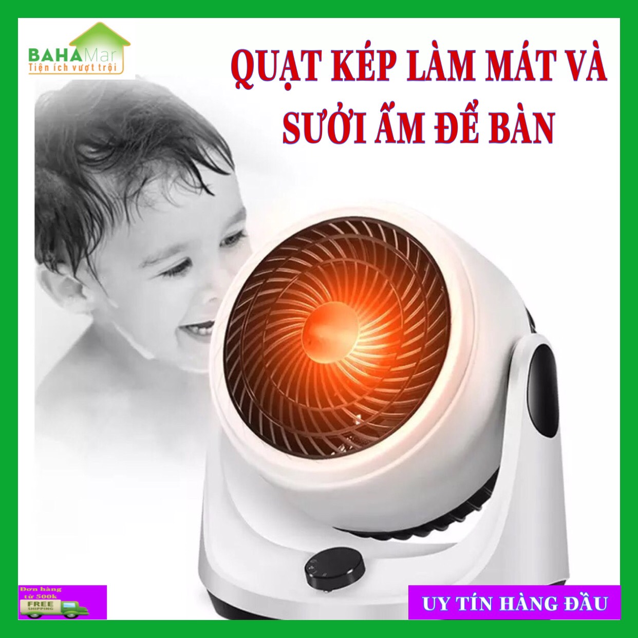 QUẠT KÉP LÀM MÁT VÀ SƯỞI ẤM ĐỂ BÀN &quot;BAHAMAR&quot; dùng trong gia đình hoặc văn phòng, có thể thổi sưởi ấm không khí.