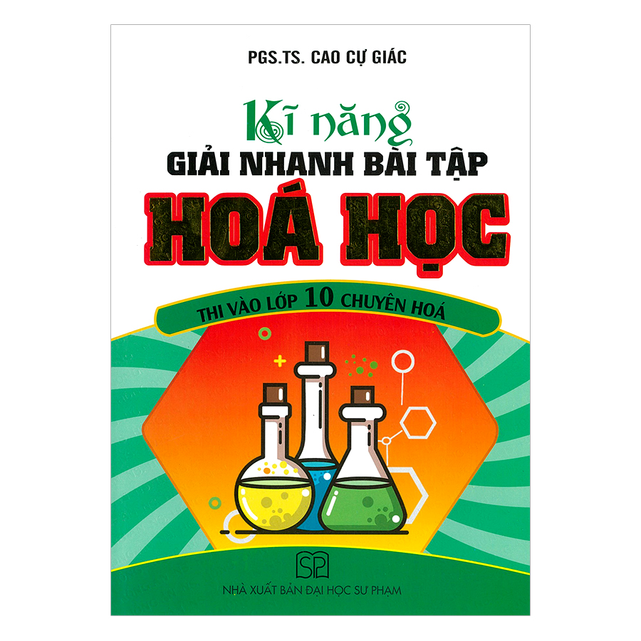 Kĩ Năng Giải Nhanh Bài Tập Hóa Học Thi Vào Lớp 10 Chuyên Hóa