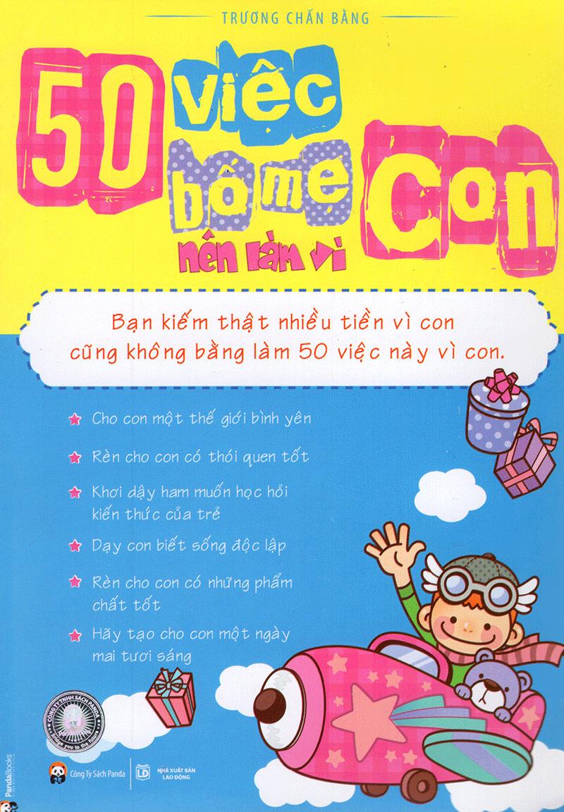 50 Việc Bố Mẹ Nên Làm Vì Con (Tái Bản 2015)
