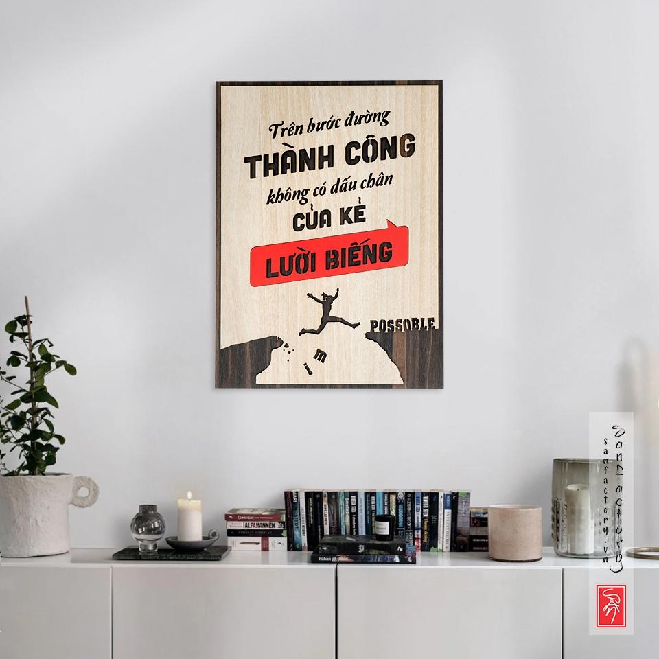 Tranh slogan treo văn phòng “Trên bước đường thành công không có dấu chân của kẻ lười biến” - SAN-TR04