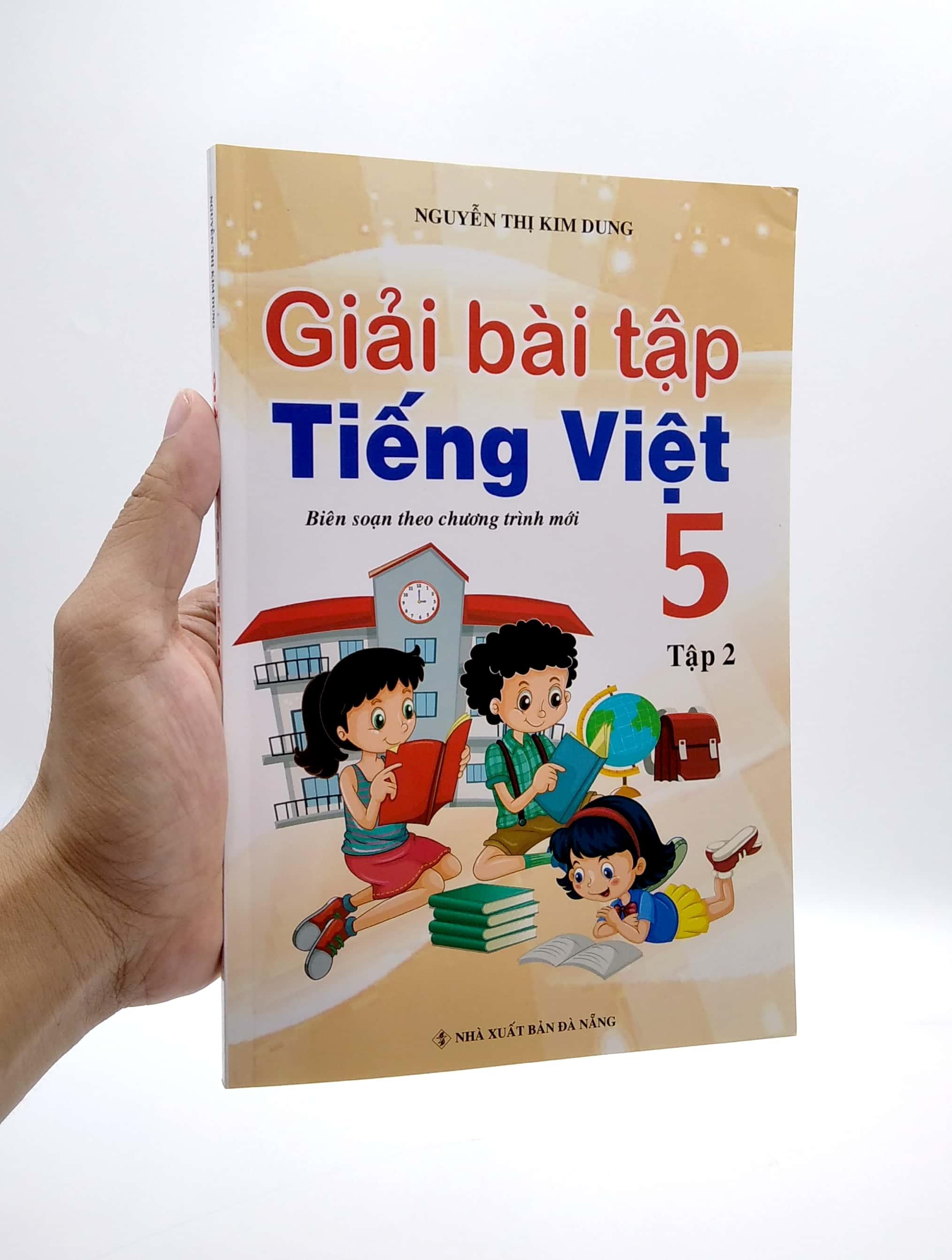 Giải Bài Tập Tiếng Việt Lớp 5 -Tập 2 (Biên Soạn Theo Chương Trình Mới)