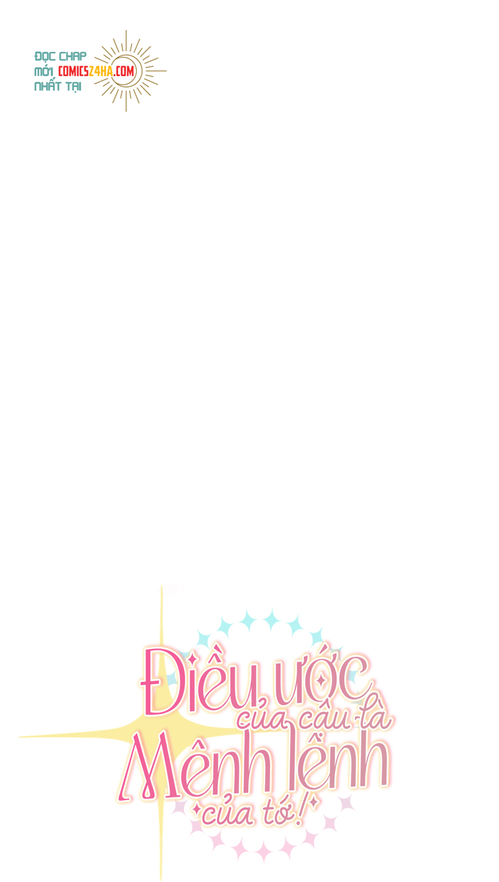 điều ước của cậu là mệnh lệnh của tớ chapter 6 16