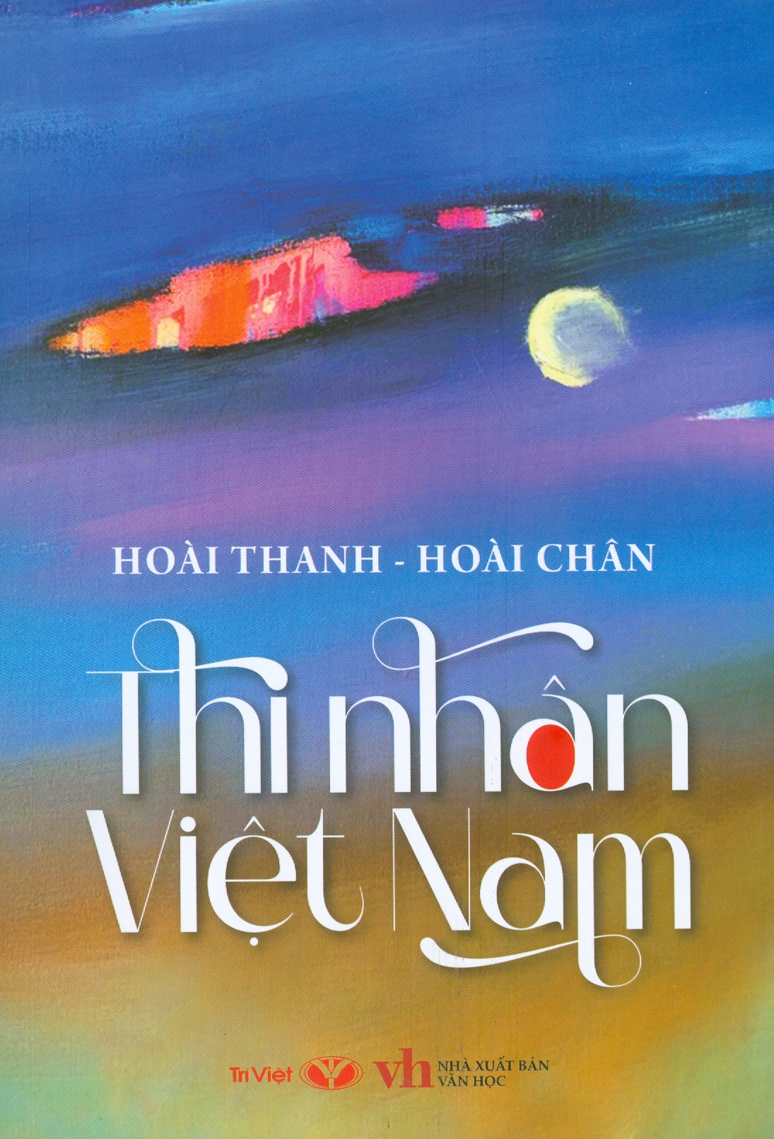 Thi Nhân Việt Nam (Tái bản năm 2022)