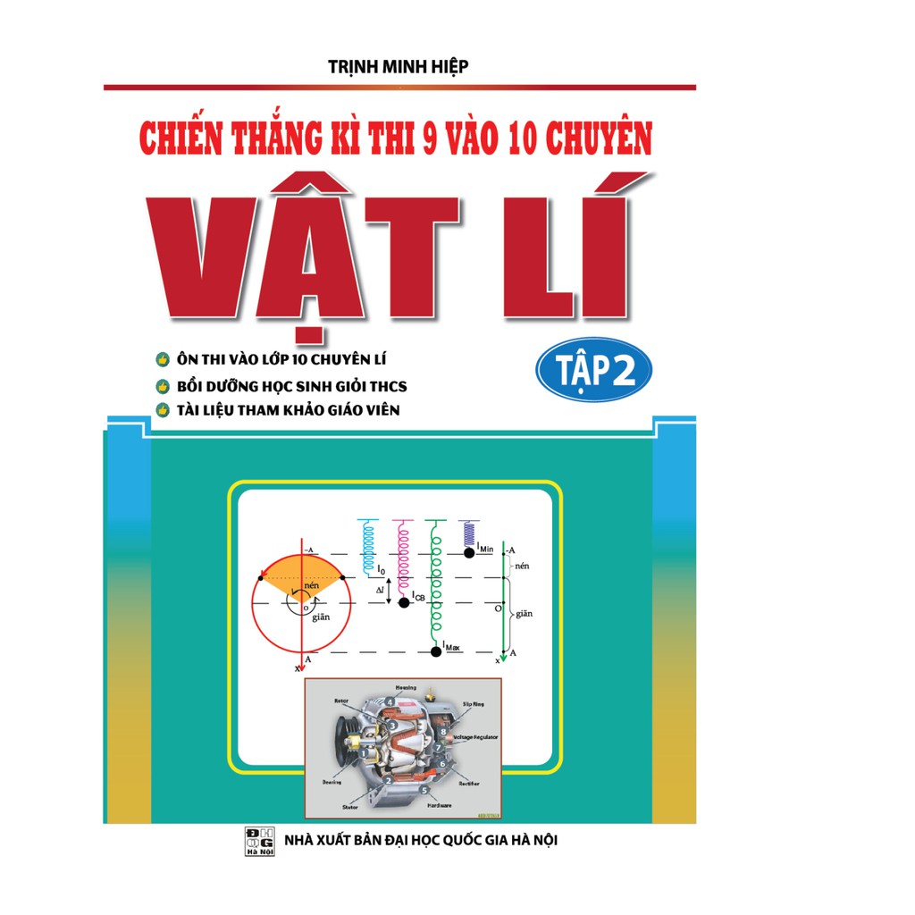 Sách - Chiến Thắng Kì Thi 9 Vào 10 Chuyên Môn Vật Lý Tập 2 (KV)