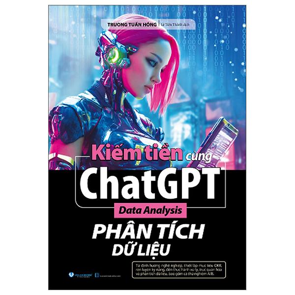 Sách - Kiếm Tiền Cùng ChatGPT - Phân Tích Dữ Liệu