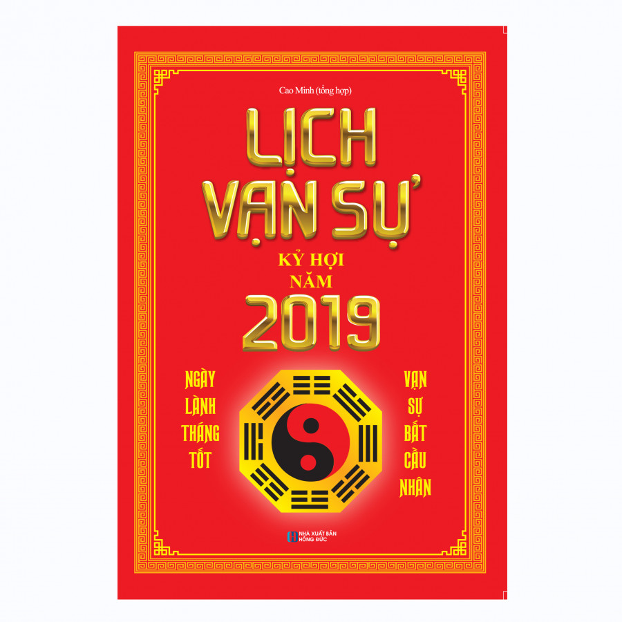 Lịch Vạn Sự Kỷ Hợi 2019