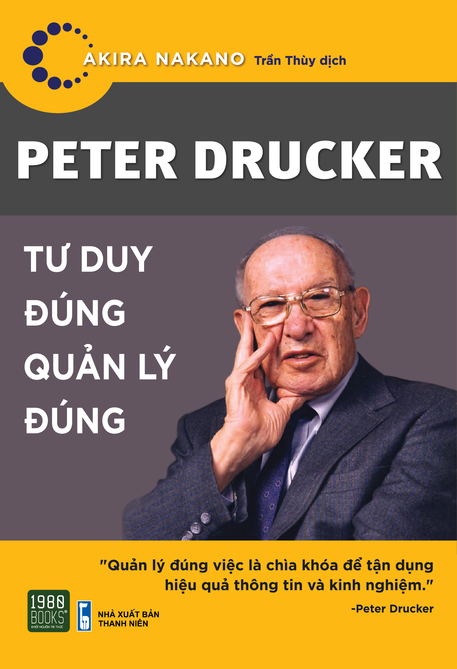 Sách - Peter Drucker - Tư duy đúng, quản lý đúng - 1980Books